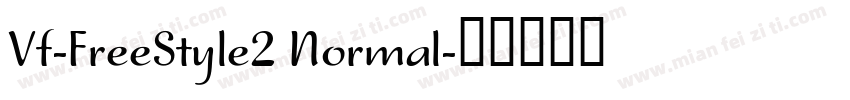 Vf-FreeStyle2 Normal字体转换